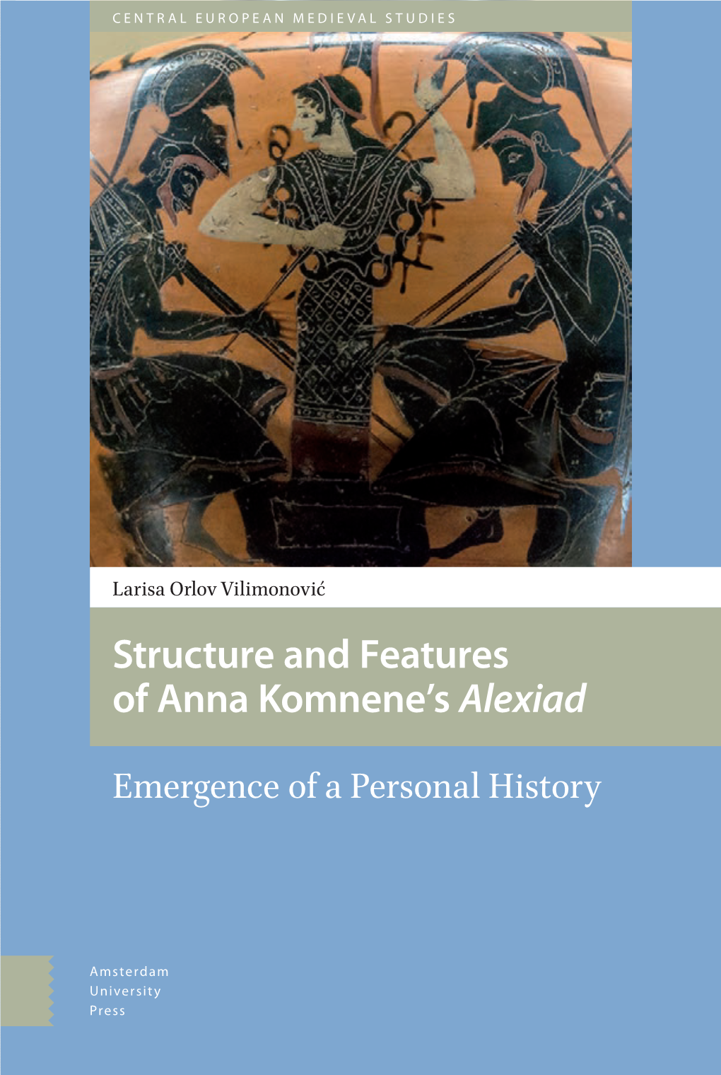 Structure and Features of Anna Komnene's Alexiad