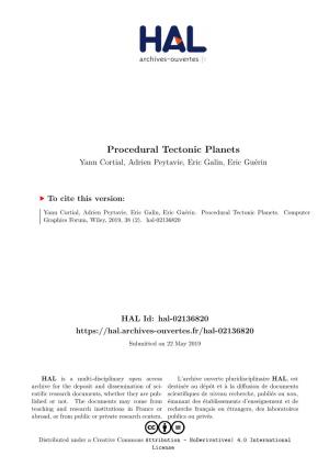Procedural Tectonic Planets Yann Cortial, Adrien Peytavie, Eric Galin, Eric Guérin
