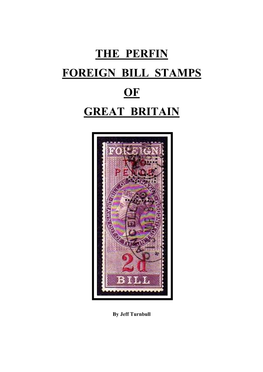 The Perfin Foreign Bill Stamps of Great Britain
