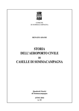 Storia Dell'aeroporto Civile Caselle Di Sommacampagna