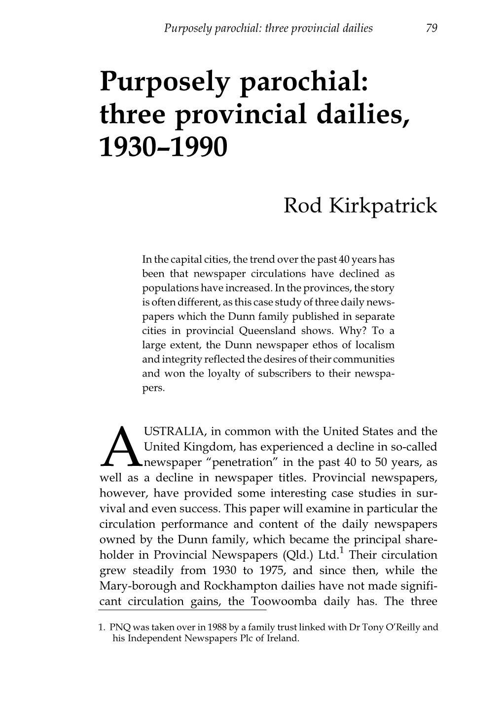 Three Provincial Dailies, 1930–1990