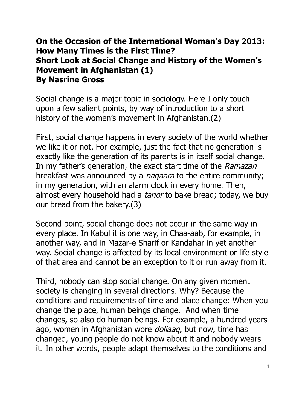 How Many Times Is the First Time? Short Look at Social Change and History of the Women’S Movement in Afghanistan (1) by Nasrine Gross