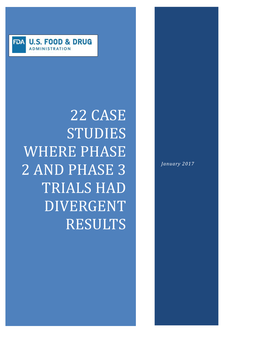 22 Case Studies Where Phase 2 and Phase 3 Trials Had Divergent Results