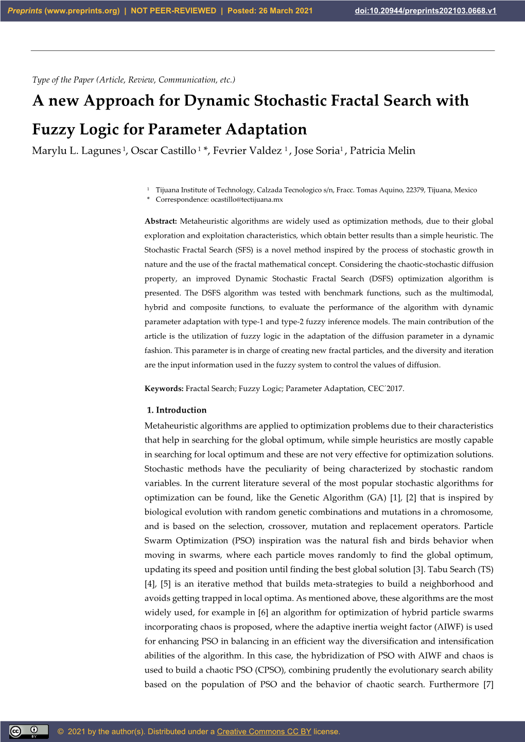 A New Approach for Dynamic Stochastic Fractal Search with Fuzzy Logic for Parameter Adaptation Marylu L