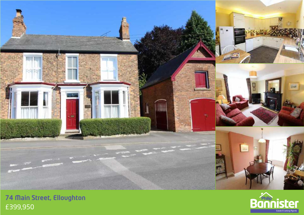74 Main Street, Elloughton £399,950 a Landmark Property with Fabulous Private Accommodation