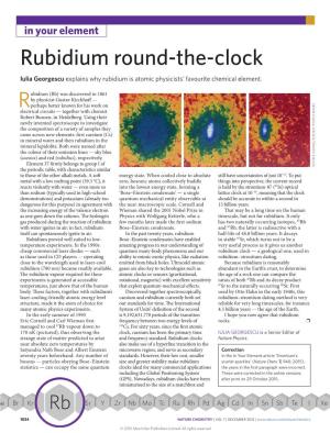 Rubidium Round-The-Clock Iulia Georgescu Explains Why Rubidium Is Atomic Physicists’ Favourite Chemical Element