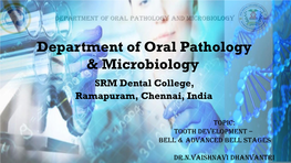 Department of Oral Pathology & Microbiology