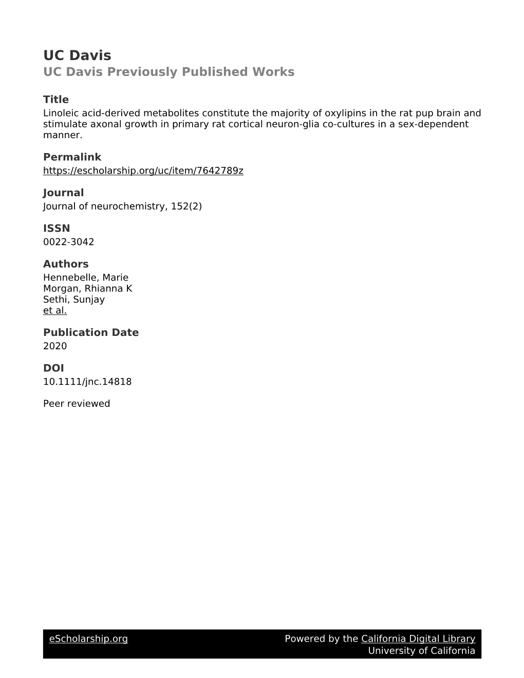 Linoleic Acid‐Derived Metabolites Constitute the Majority of Oxylipins In