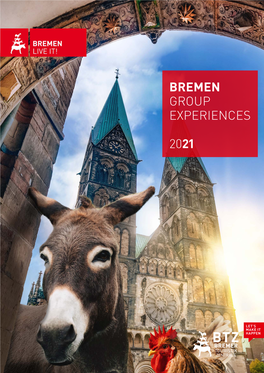 Bremen Group Experiences 2021
