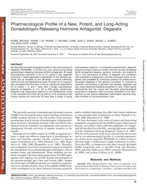 Pharmacological Profile of a New, Potent, and Long-Acting Gonadotropin-Releasing Hormone Antagonist: Degarelix