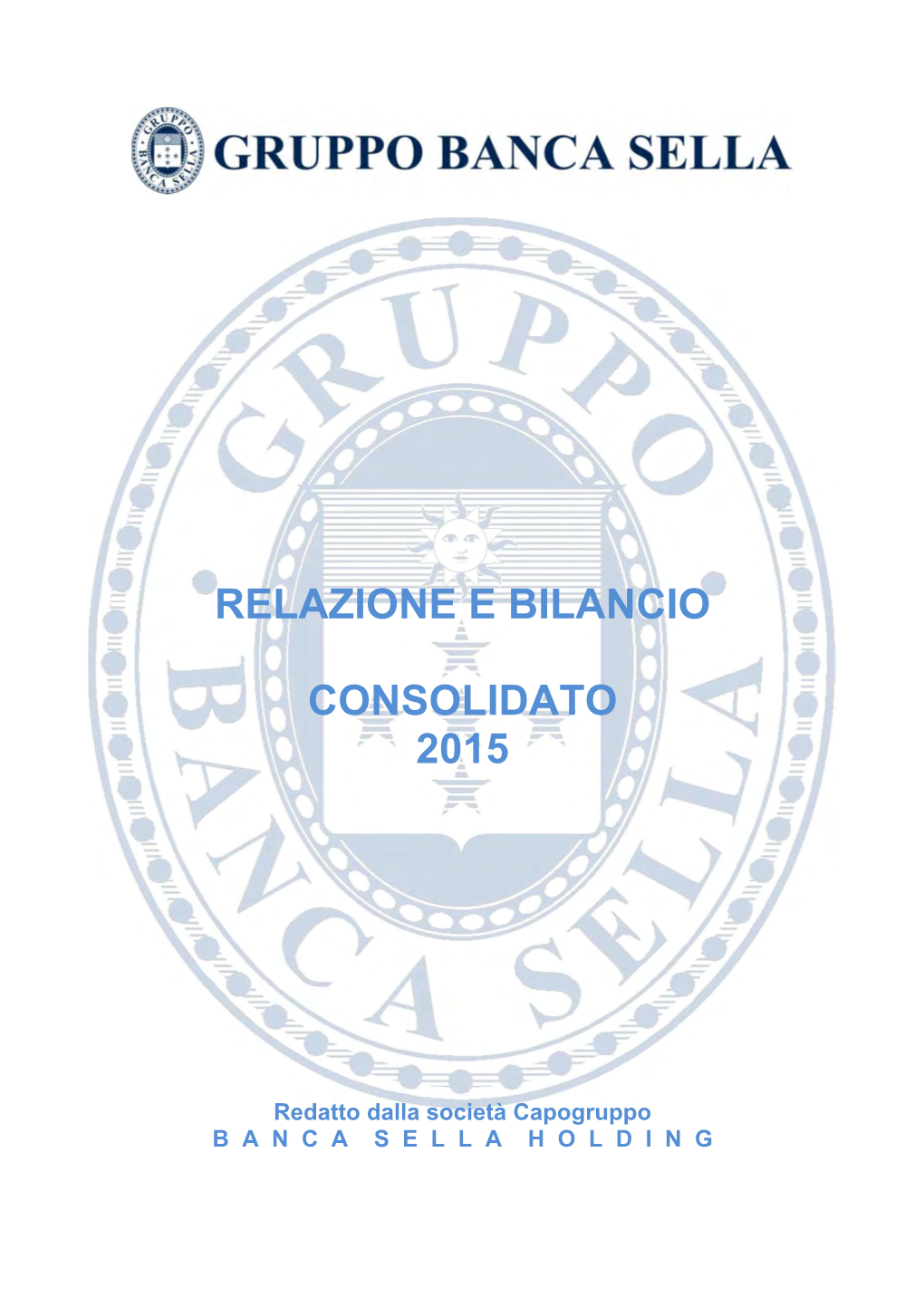 Relazione E Bilancio Consolidato 2015