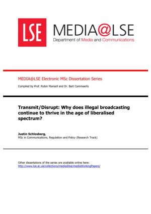 Why Does Illegal Broadcasting Continue to Thrive in the Age of Liberalised Spectrum?