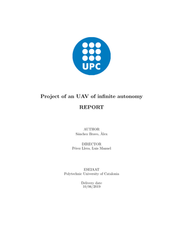 Project of an UAV of Infinite Autonomy REPORT