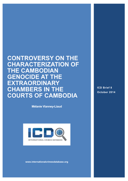 CONTROVERSY on the CHARACTERIZATION of the CAMBODIAN GENOCIDE at the EXTRAORDINARY ICD Brief 8