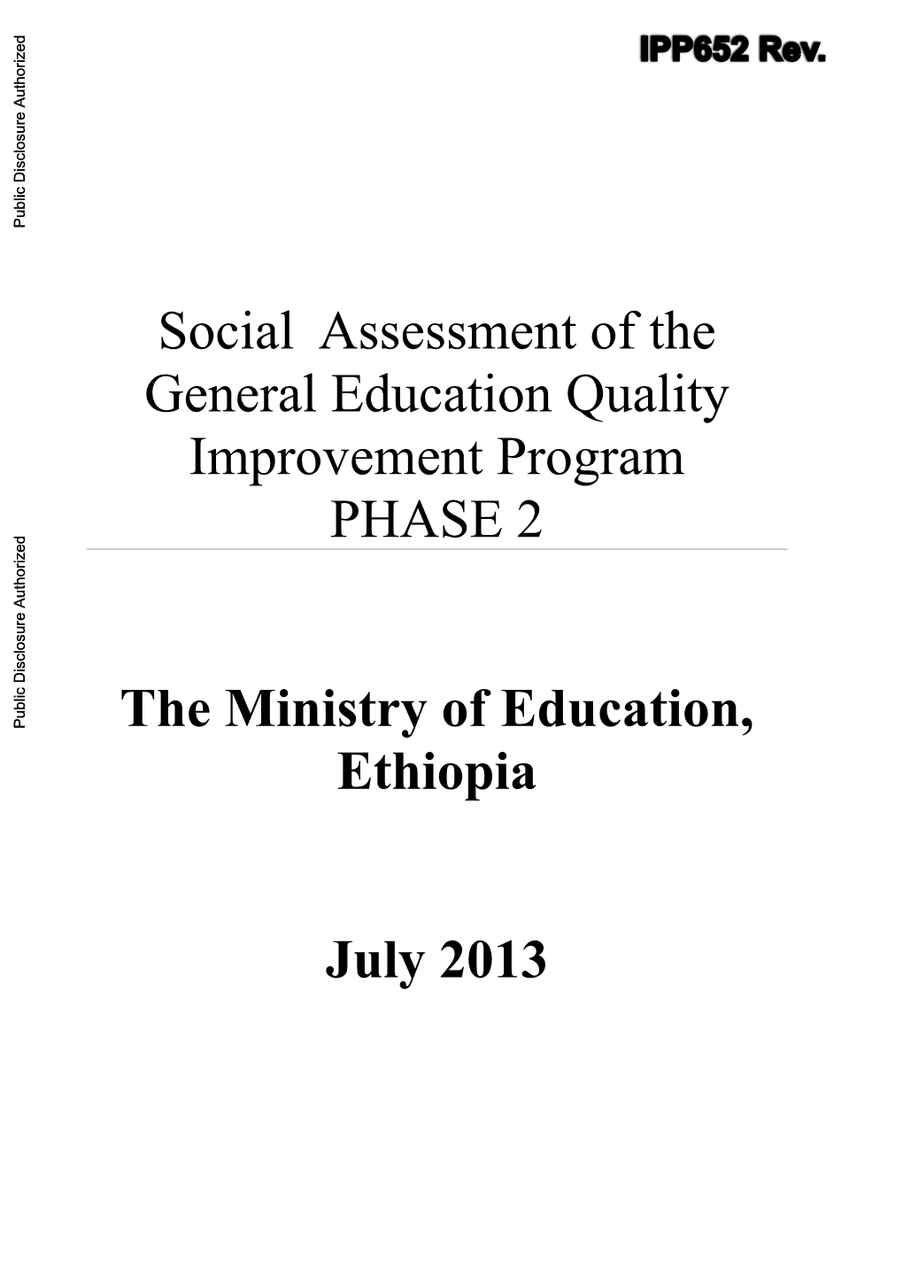 Social Assessment of the General Education Quality Improvement Program PHASE 2 the Ministry of Education, Ethiopia July 2013