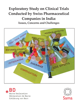 Exploratory Study on Clinical Trials Conducted by Swiss Pharmaceutical Companies in India: Issues, Concerns and Challenges