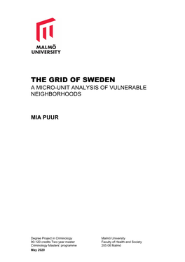 The Grid of Sweden a Micro-Unit Analysis of Vulnerable Neighborhoods