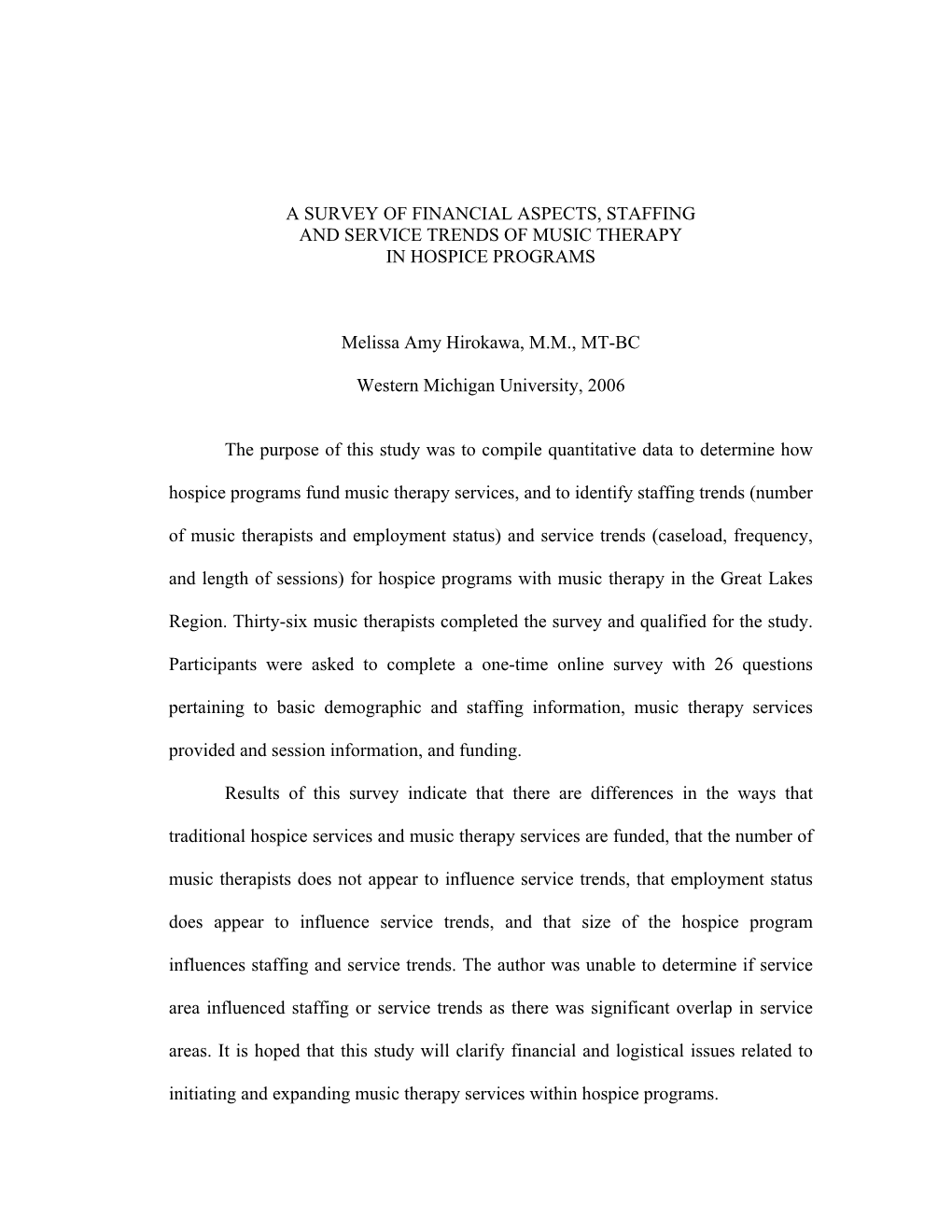 A Survey of Financial Aspects, Staffing and Service Trends of Music Therapy in Hospice Programs