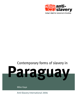 Contemporary Forms of Slavery in Paraguay Contents Map of Latin America