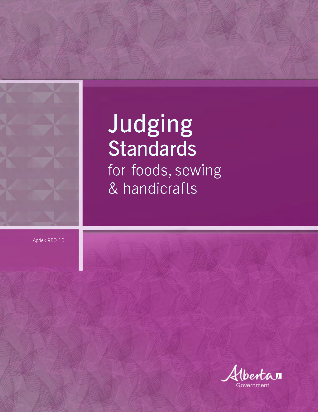 Judging Standards for Foods, Sewing & Handicrafts (Agdex 980-10)