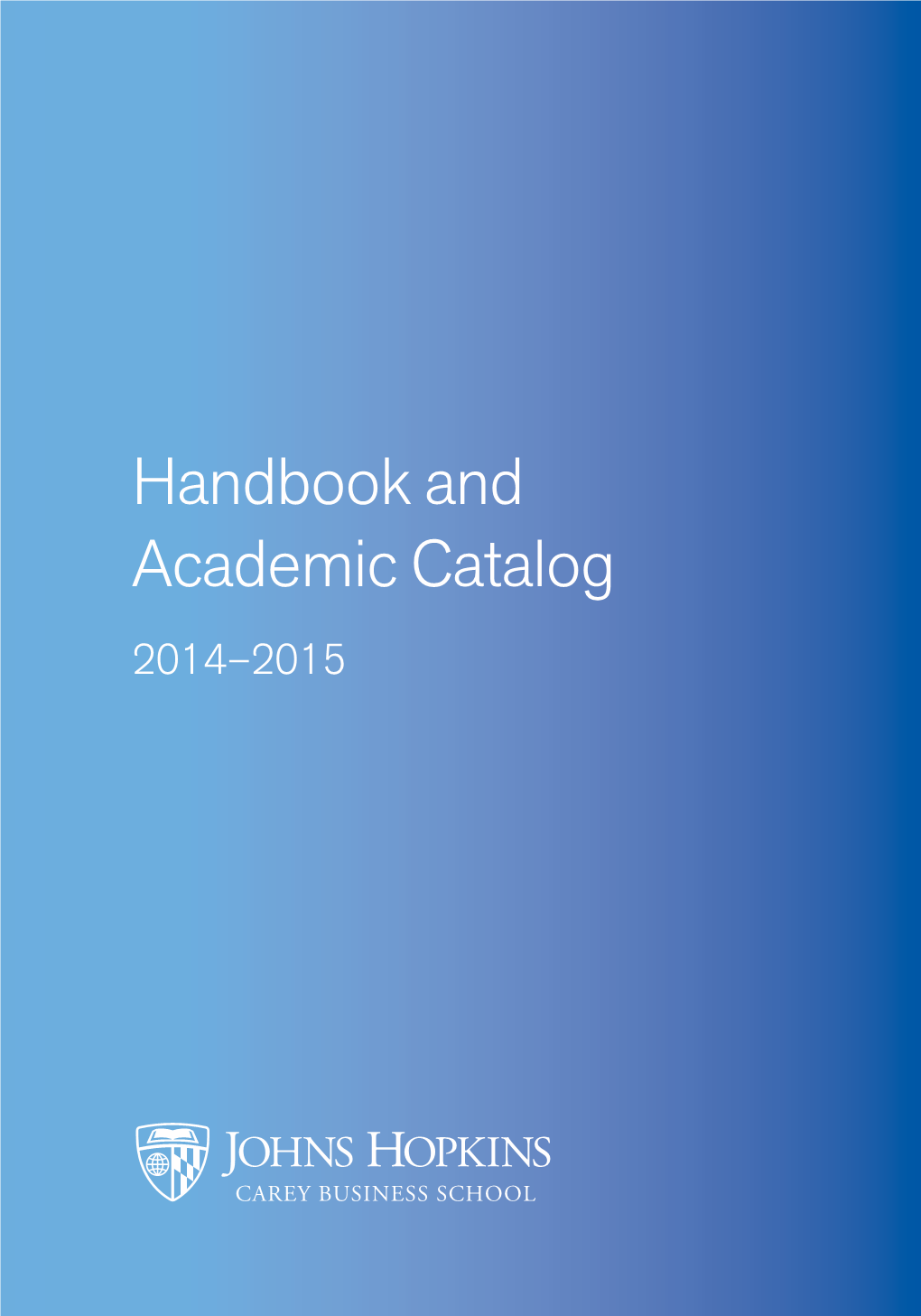 Handbook and Academic Catalog 2014–2015
