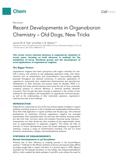 Recent Developments in Organoboron Chemistry – Old Dogs, New Tricks