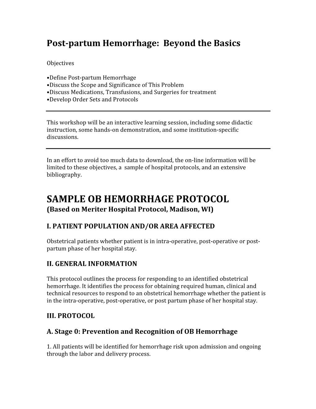 SAMPLE OB HEMORRHAGE PROTOCOL (Based on Meriter Hospital Protocol, Madison, WI)
