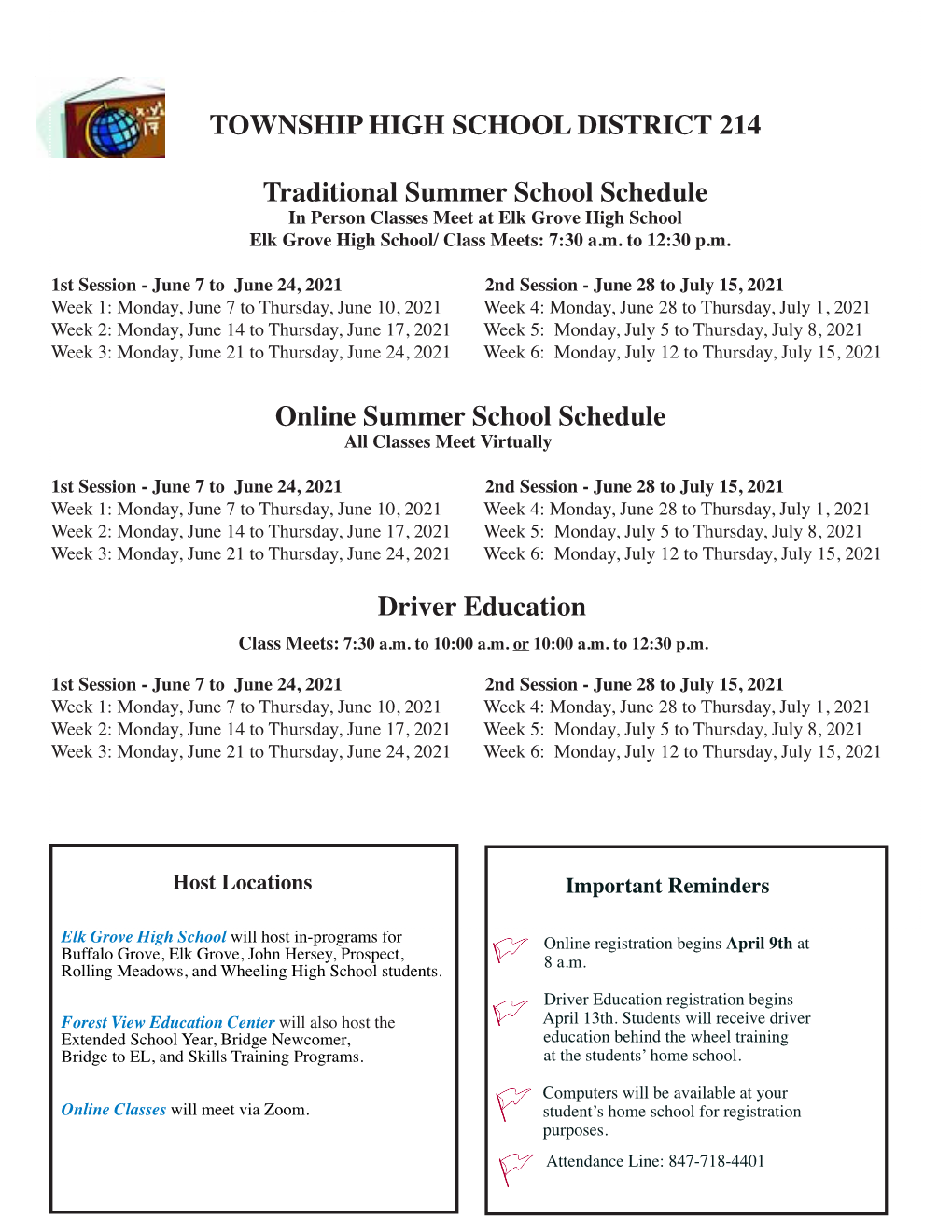 TOWNSHIP HIGH SCHOOL DISTRICT 214 Traditional Summer School Schedule Online Summer School Schedule Driver Education