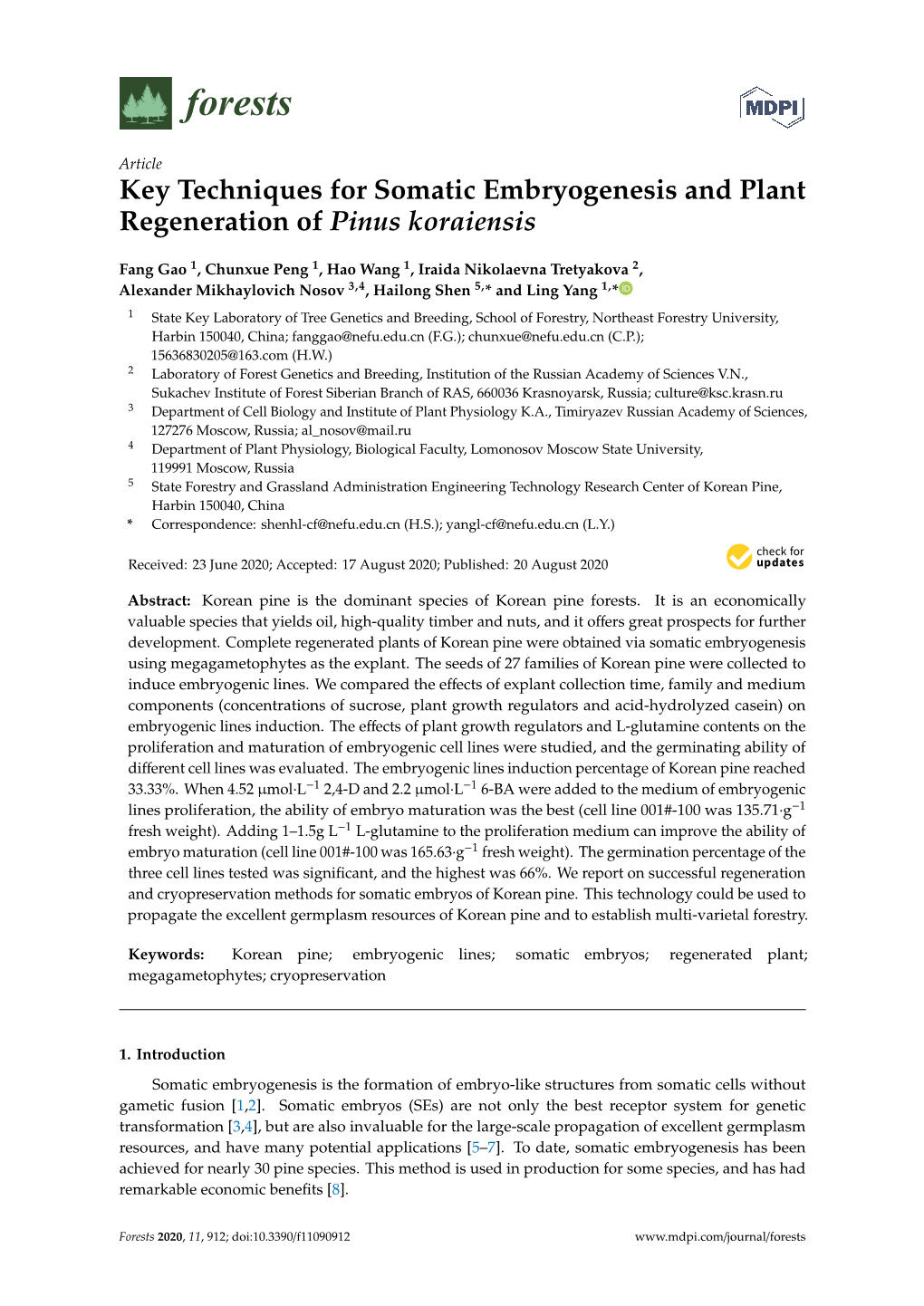 Key Techniques for Somatic Embryogenesis and Plant Regeneration of Pinus Koraiensis