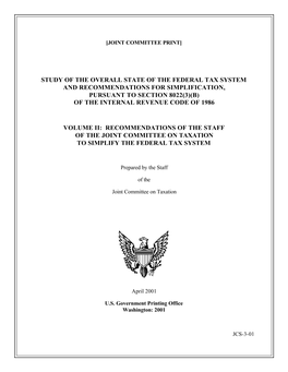 Study of the Overall State of the Federal Tax System and Recommendations for Simplification, Pursuant to Section 8022(3)(B) of the Internal Revenue Code of 1986