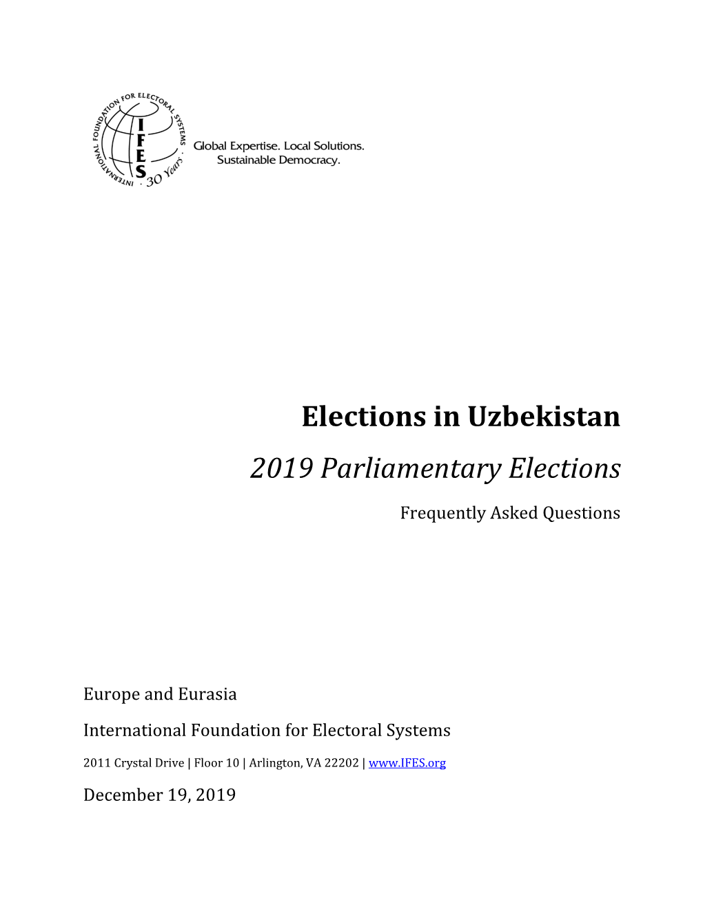 IFES, Faqs, 'Elections in Uzbekistan: 2019 Parliamentary Elections'