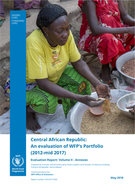 Central African Republic: an Evaluation of WFP’S Portfolio (2012-Mid 2017)