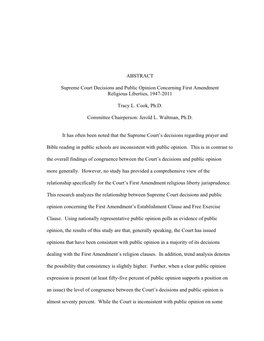 ABSTRACT Supreme Court Decisions and Public Opinion Concerning First Amendment Religious Liberties, 1947-2011 Tracy L. Cook, Ph