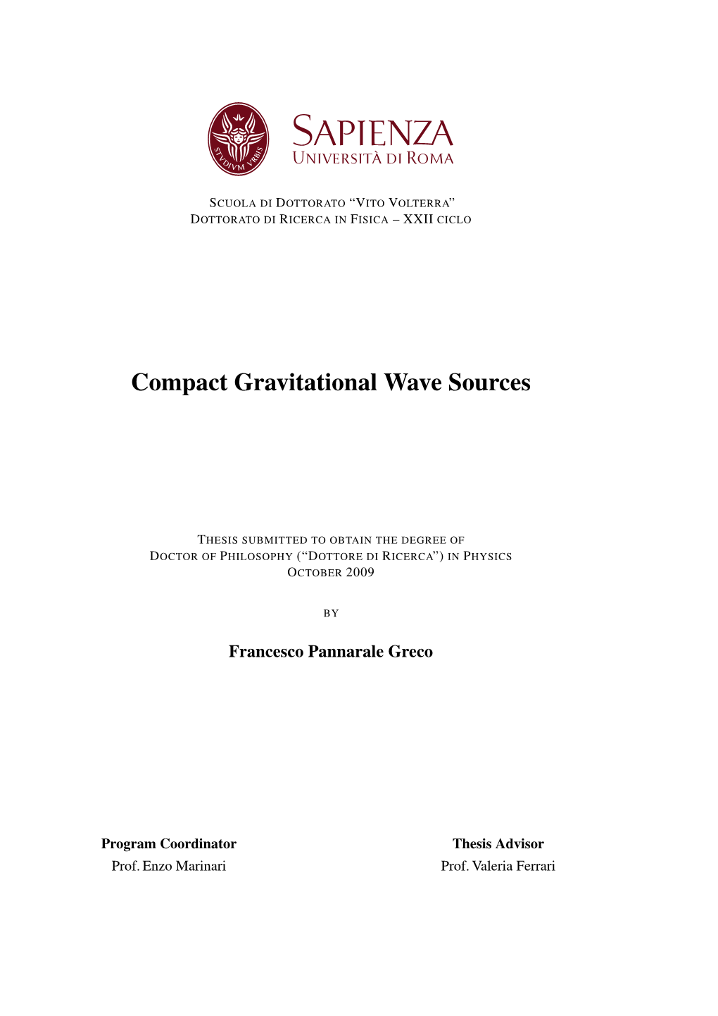 Compact Gravitational Wave Sources