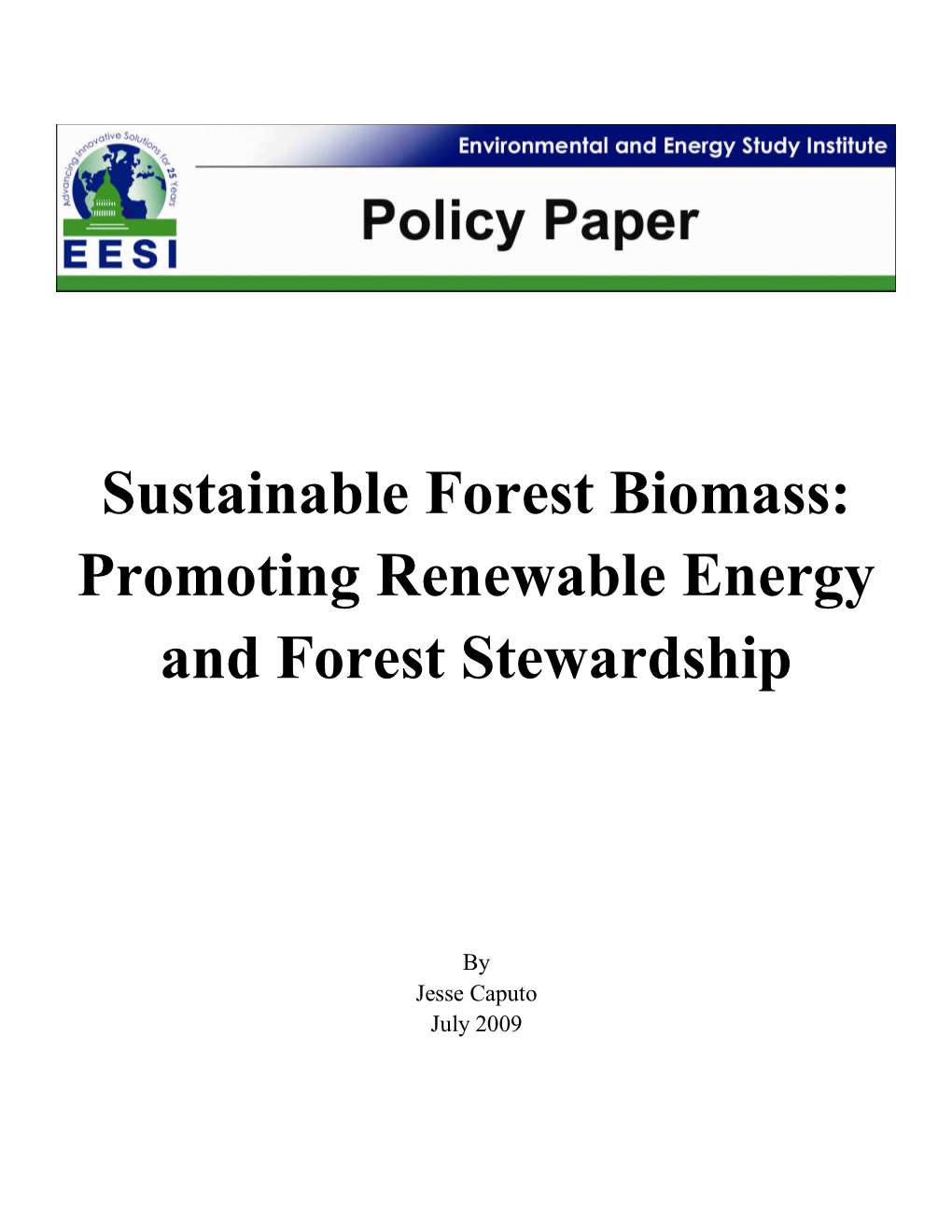 Sustainable Forest Biomass: Promoting Renewable Energy and Forest Stewardship