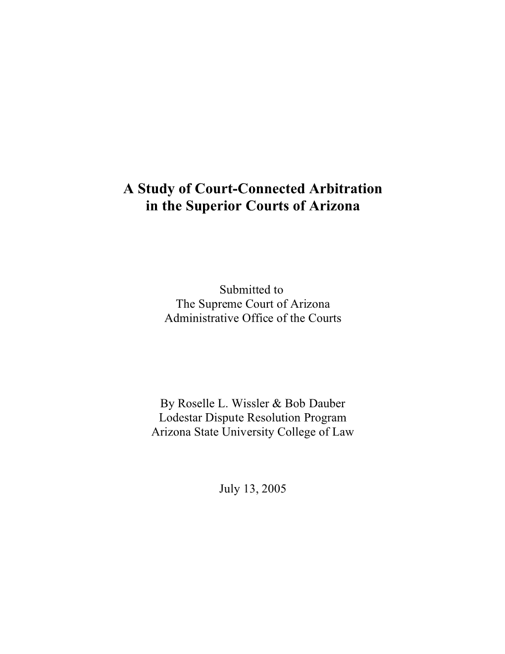 A Study of Court-Connected Arbitration in the Superior Courts of Arizona