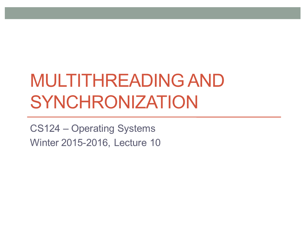 Multithreading and Synchronization