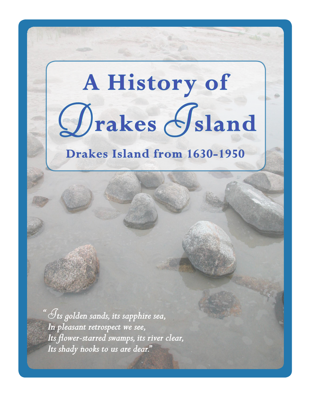 A History of Drakes Island Drakes Island from 1630-1950