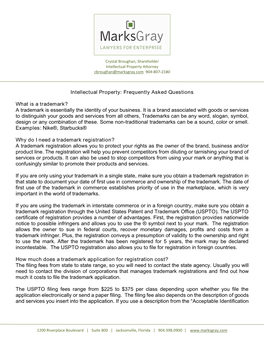 Intellectual Property: Frequently Asked Questions What Is a Trademark? A
