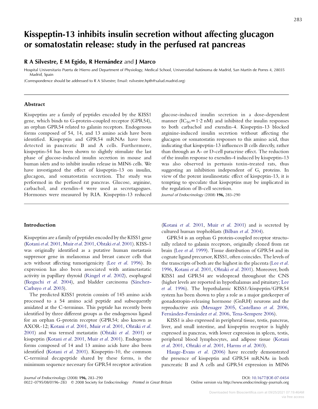 Kisspeptin-13 Inhibits Insulin Secretion Without Affecting Glucagon Or Somatostatin Release: Study in the Perfused Rat Pancreas