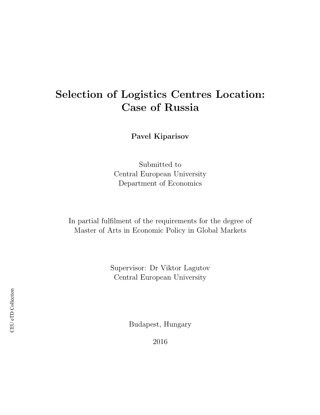Selection of Logistics Centres Location: Case of Russia