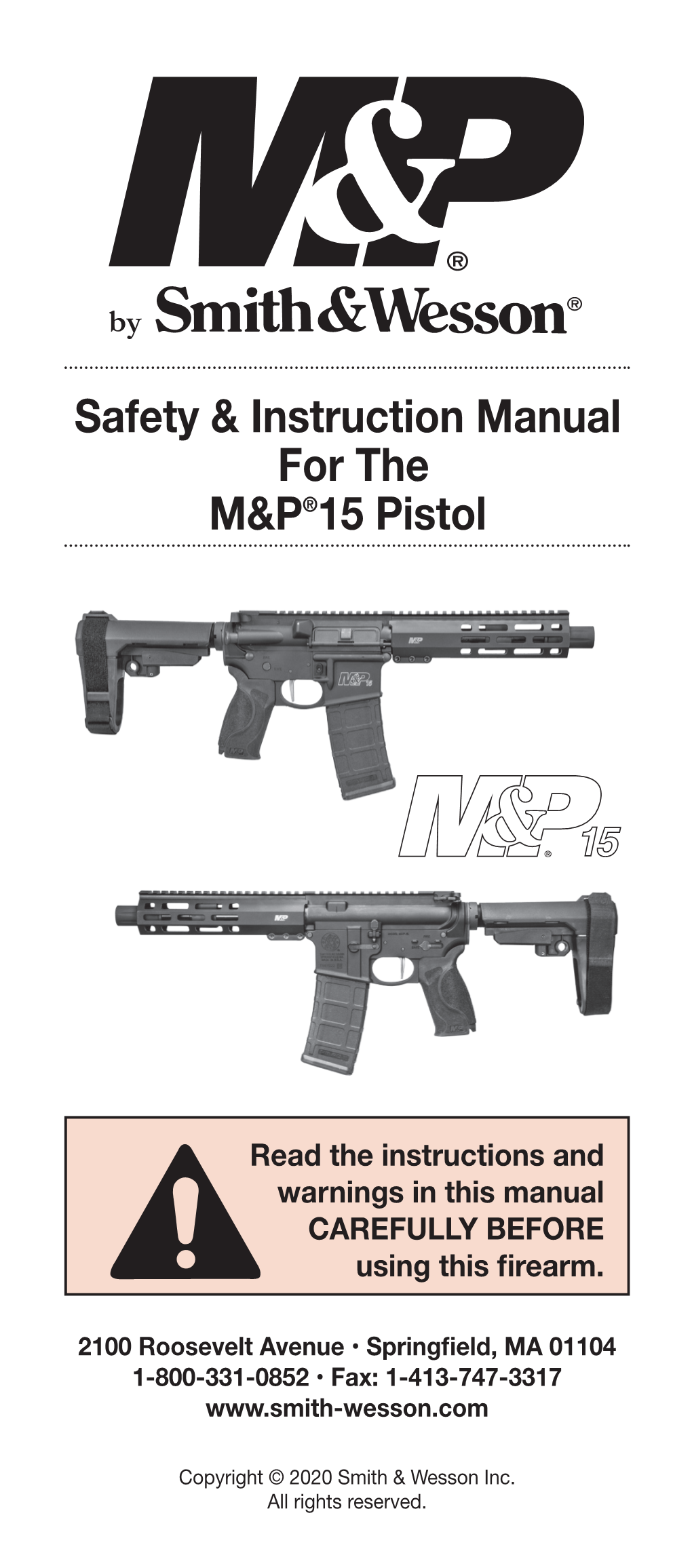 M&P®15 Pistol