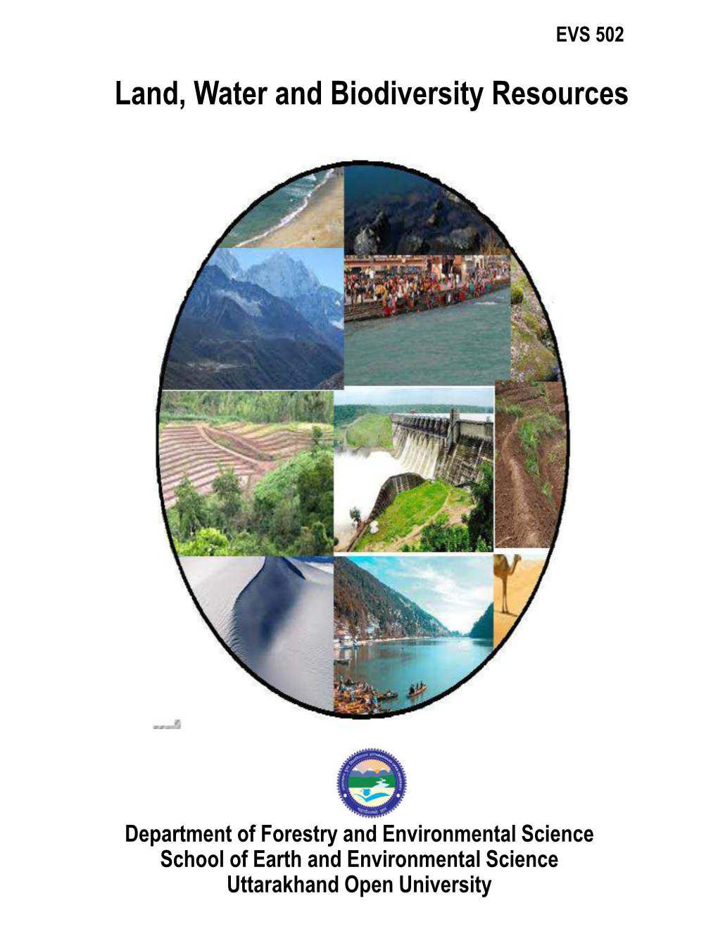 Land, Water and Biodiversity Resources