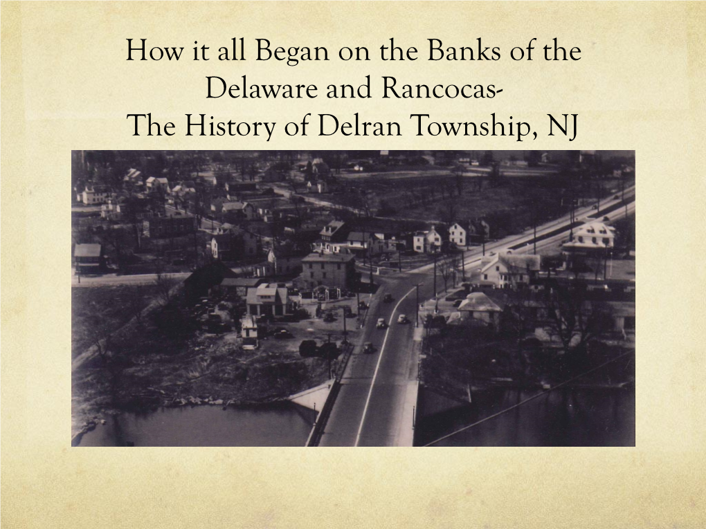 The History of Delran Township, NJ Our First Neighbors