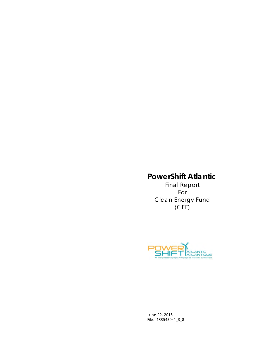 Powershift Atlantic Final Report for Clean Energy Fund (CEF)