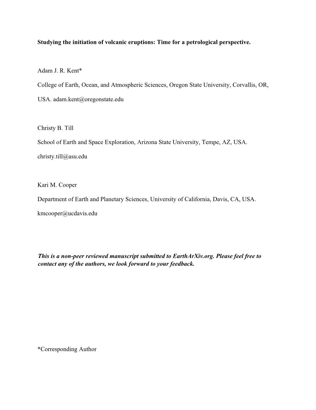 Studying the Initiation of Volcanic Eruptions: Time for a Petrological Perspective