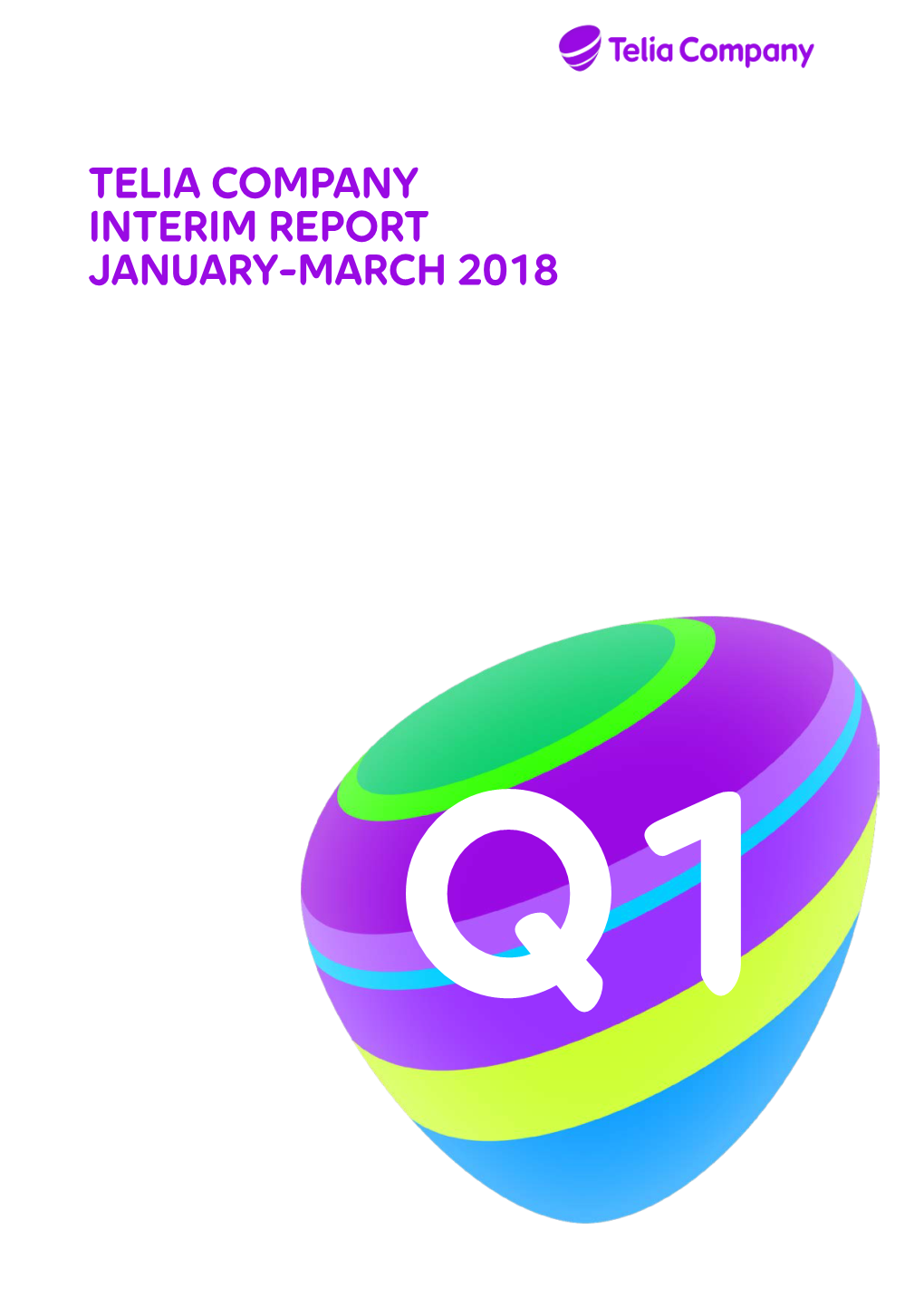 Telia Company Interim Report January-March 2018