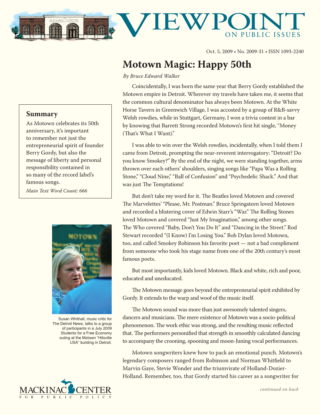 Motown Magic: Happy 50Th by Bruce Edward Walker Coincidentally, I Was Born the Same Year That Berry Gordy Established the Motown Empire in Detroit