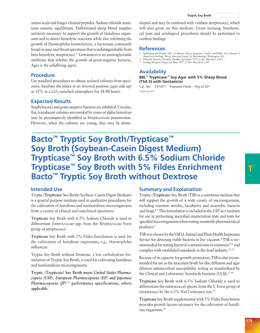 (Soybean-Casein Digest Medium) Trypticase™ Soy Broth With