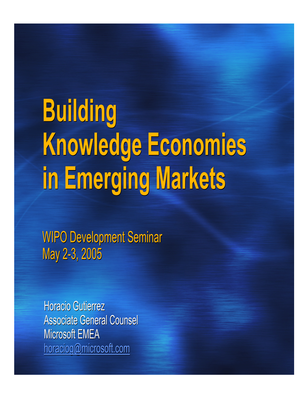 Building Knowledge Economies in Emerging Markets